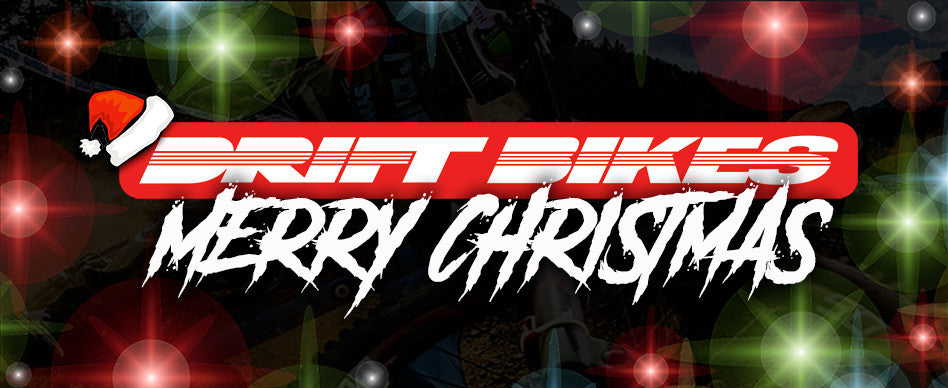 Drift Bikes Christmas / New years Trading Hours