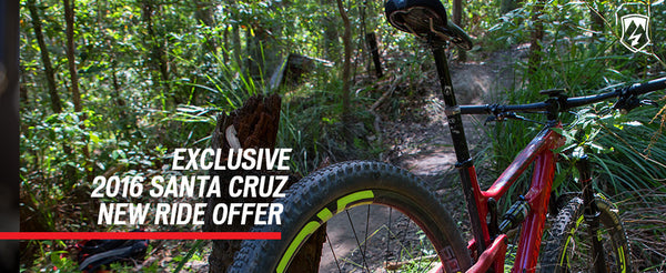 Exclusive 2016 Santa Cruz New Ride Offer
