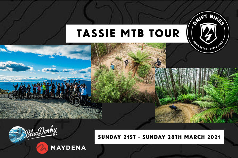 Ride Blue Derby and Maydena with Drift Bikes | Sun 21st - Sun 28th March 2021