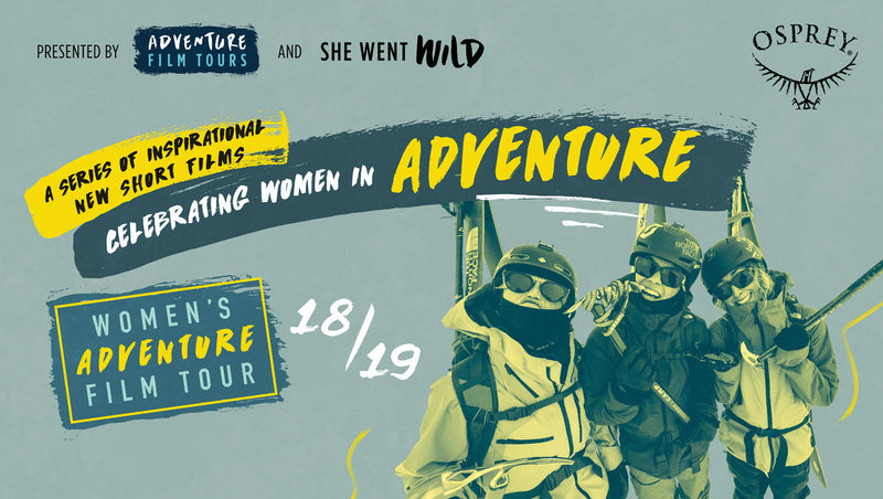 G I V E A W A Y  F I L M  T I X - Women's Adventure Film Tour